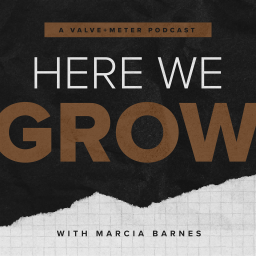 Podcast thumbnail for Here We Grow