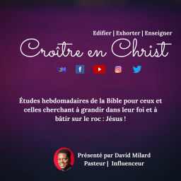 Podcast thumbnail for Croître en Christ !