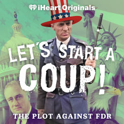 Podcast thumbnail for Let's Start a Coup!