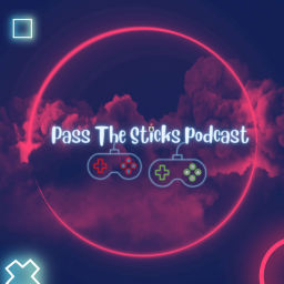 Podcast thumbnail for Pass The Sticks Podcast
