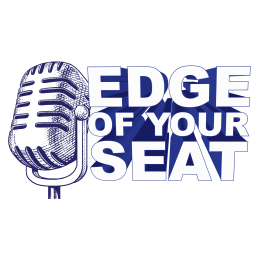 Podcast thumbnail for Edge of Your Seat Podcast