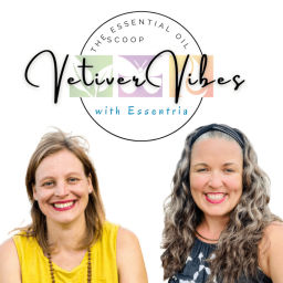 Podcast thumbnail for Vetiver Vibes with Essentria