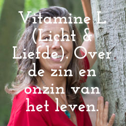 Podcast thumbnail for Vitamine L (Licht en Liefde). Over de zin en onzin van het leven.