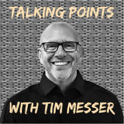 Podcast thumbnail for Talking Points with Tim Messer