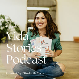 Podcast thumbnail for Vida Stories Podcast