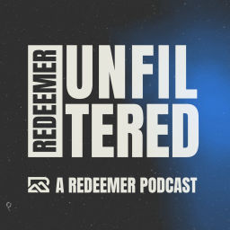 Podcast thumbnail for Redeemer Unfiltered