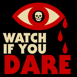 Podcast thumbnail for Watch If You Dare