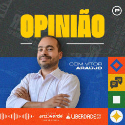 Podcast thumbnail for Opinião no Show da Cidade com Vitor Araújo - Liberdade 94.7 FM