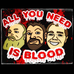 Podcast thumbnail for All You Need is Blood