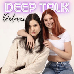 Podcast thumbnail for Deep Talk Deluxe