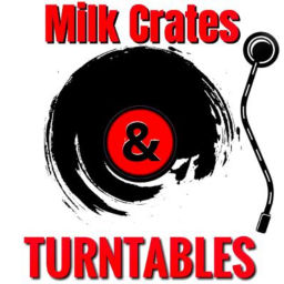 Podcast thumbnail for Milk Crates and Turntables. A Music Discussion Podcast
