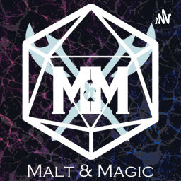 Podcast thumbnail for Malt and Magic Podcast