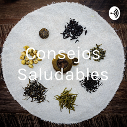 Podcast thumbnail for Consejos Saludables
