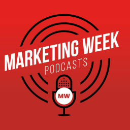 Podcast thumbnail for Marketing Week