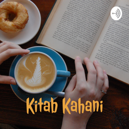 Podcast thumbnail for Kitab Kahani