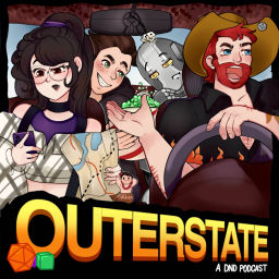 Podcast thumbnail for OuterState - A Real Time Actual Play DnD Podcast