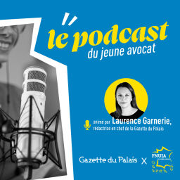 Podcast thumbnail for Le podcast du jeune avocat