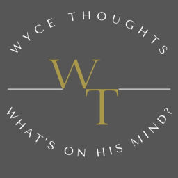 Podcast thumbnail for Wyce Thoughts