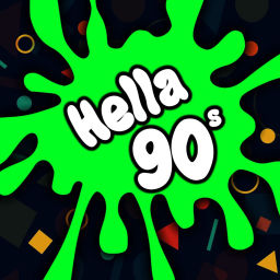Podcast thumbnail for Hella 90s