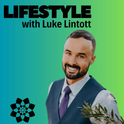 Podcast thumbnail for Lifestyle with Luke Lintott