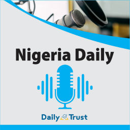 Podcast thumbnail for Nigeria Daily
