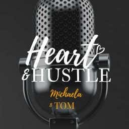 Podcast thumbnail for Heart & Hustle