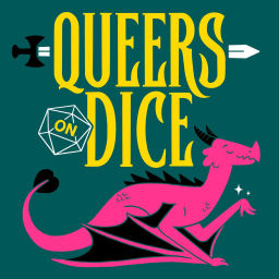 Podcast thumbnail for Queers On Dice