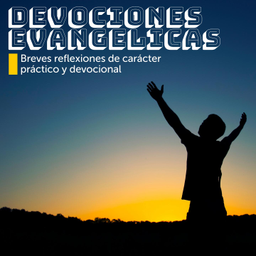 Podcast thumbnail for Devociones Evangelicas