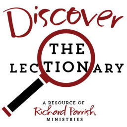 Podcast thumbnail for Discover the Lectionary