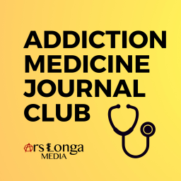 Podcast thumbnail for Addiction Medicine Journal Club