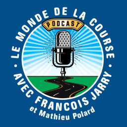 Podcast thumbnail for Le monde de la course