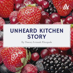 Podcast thumbnail for UNHEARD KITCHEN STORY