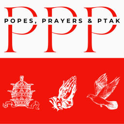 Podcast thumbnail for Popes, Prayers & Ptak