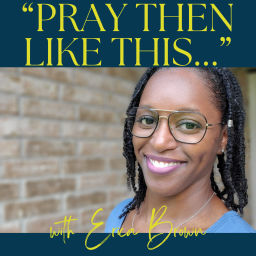 Podcast thumbnail for "Pray Then Like This..."