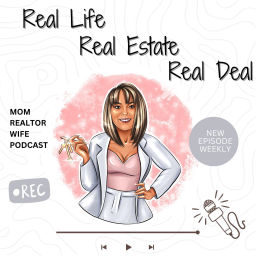 Podcast thumbnail for Real Life - Real Estate - Real Deal