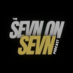 Podcast thumbnail for Sevn On Sevn