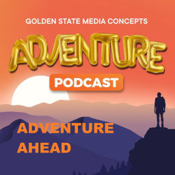 Podcast thumbnail for GSMC Classics: Adventure Ahead