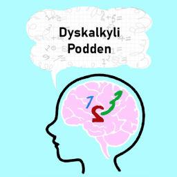 Podcast thumbnail for Dyskalkyli podden
