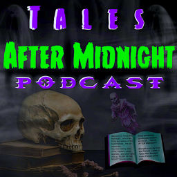 Podcast thumbnail for Tales After Midnight