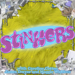 Podcast thumbnail for Stinkers