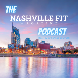 Podcast thumbnail for Nashville Fit Magazine Podcast