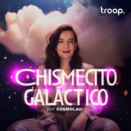 Podcast thumbnail for CHISMECITO GALÁCTICO