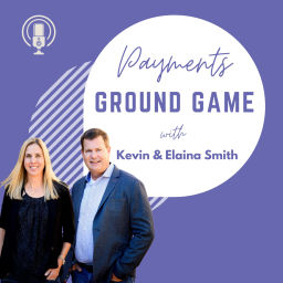 Podcast thumbnail for Payments Ground Game