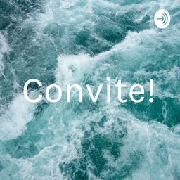 Podcast thumbnail for Convite!