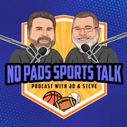 Podcast thumbnail for No Pads Sports Talk