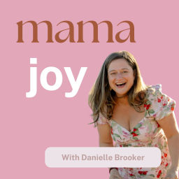 Podcast thumbnail for Mama Joy