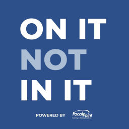 Podcast thumbnail for On It - Not In It
