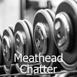 Podcast thumbnail for Meathead Chatter