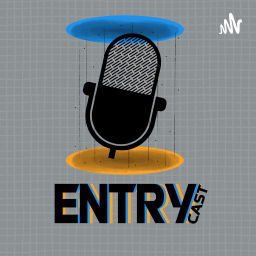 Podcast thumbnail for Entry Cast