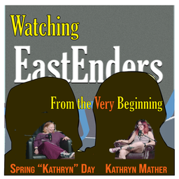 Podcast thumbnail for Watching EastEnders from the Very Beginning The OG